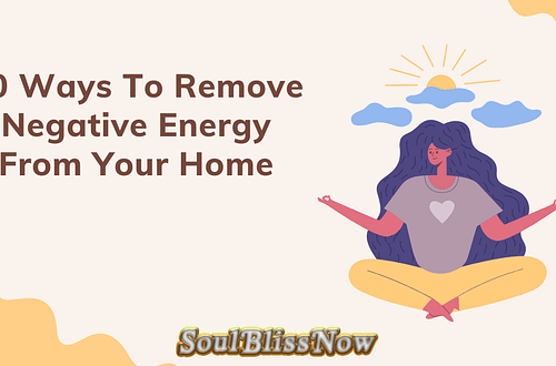 10 Ways To Remove Negative Energy From Your Home