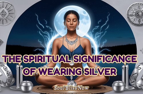 The Spiritual Significance of Wearing Silver