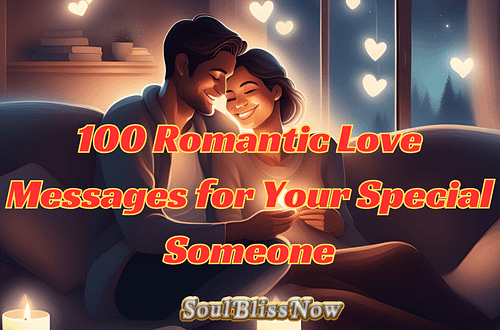 100 Romantic Love Messages for Your Special Someone