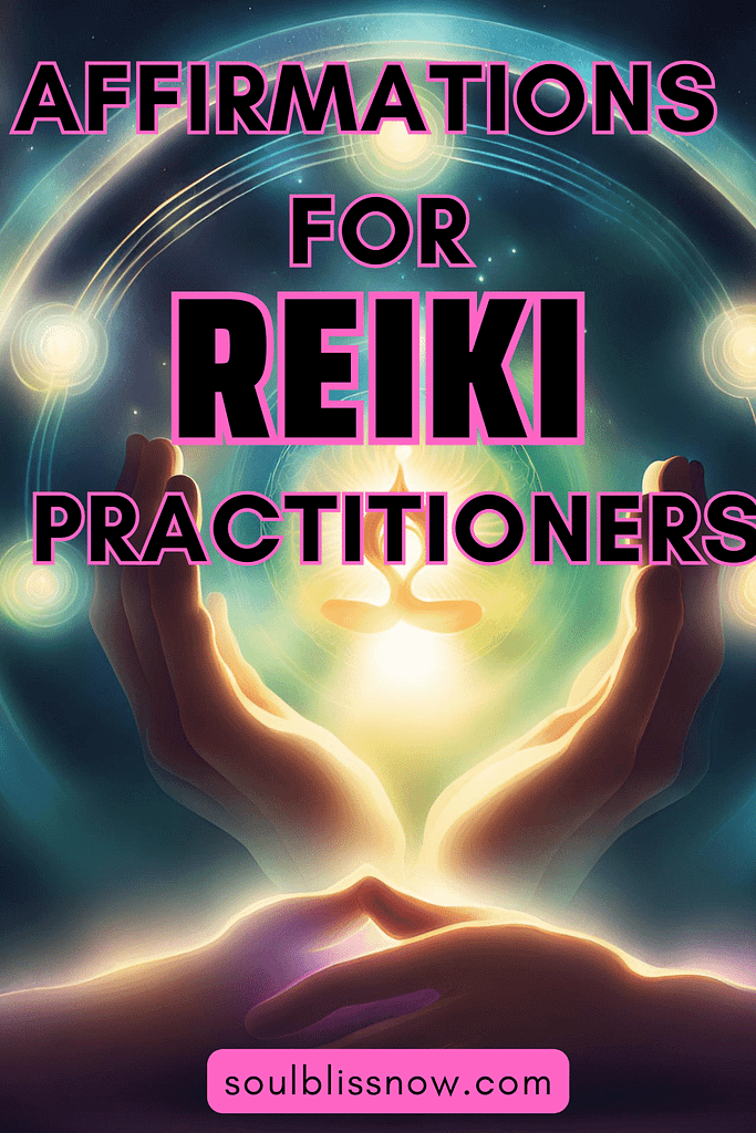 Affirmations for Reiki Practitioners