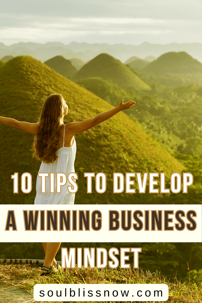 10 Tips to Develop a Winning Business Mindset