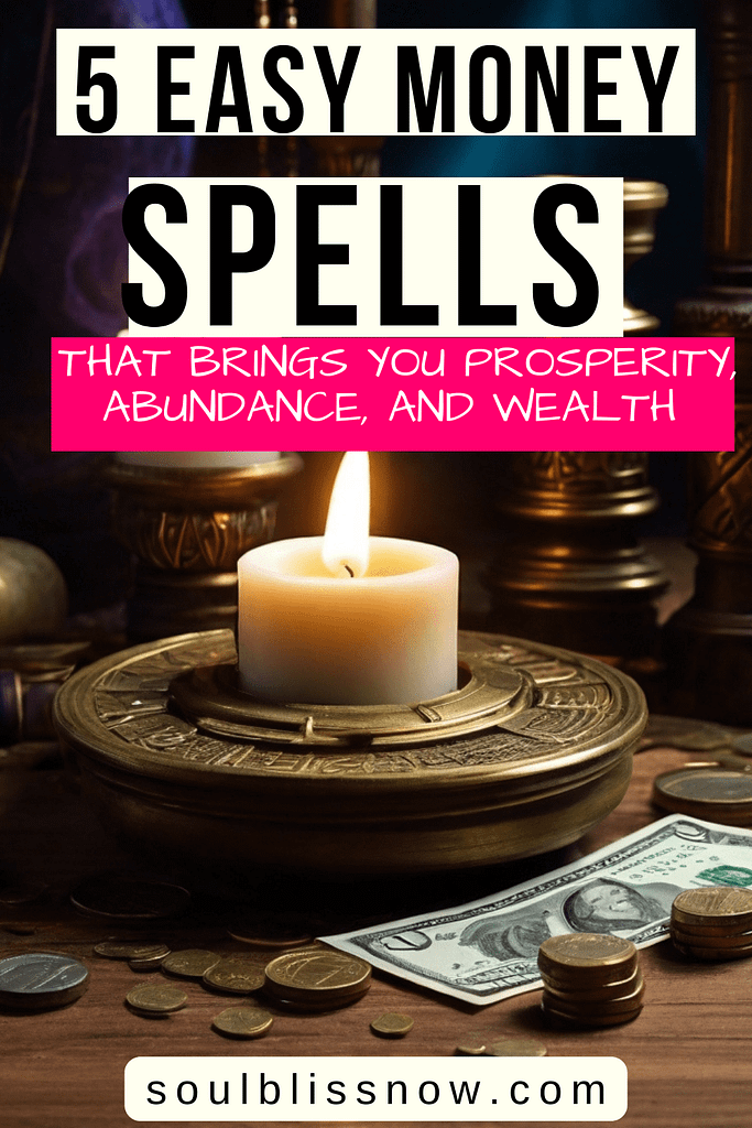 5 Easy Money Spells That Bring You Prosperity